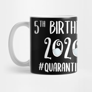 5th Birthday 2020 Quarantined Mug